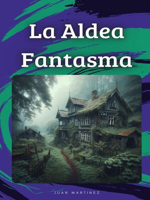 cover image of "La Aldea Fantasma"